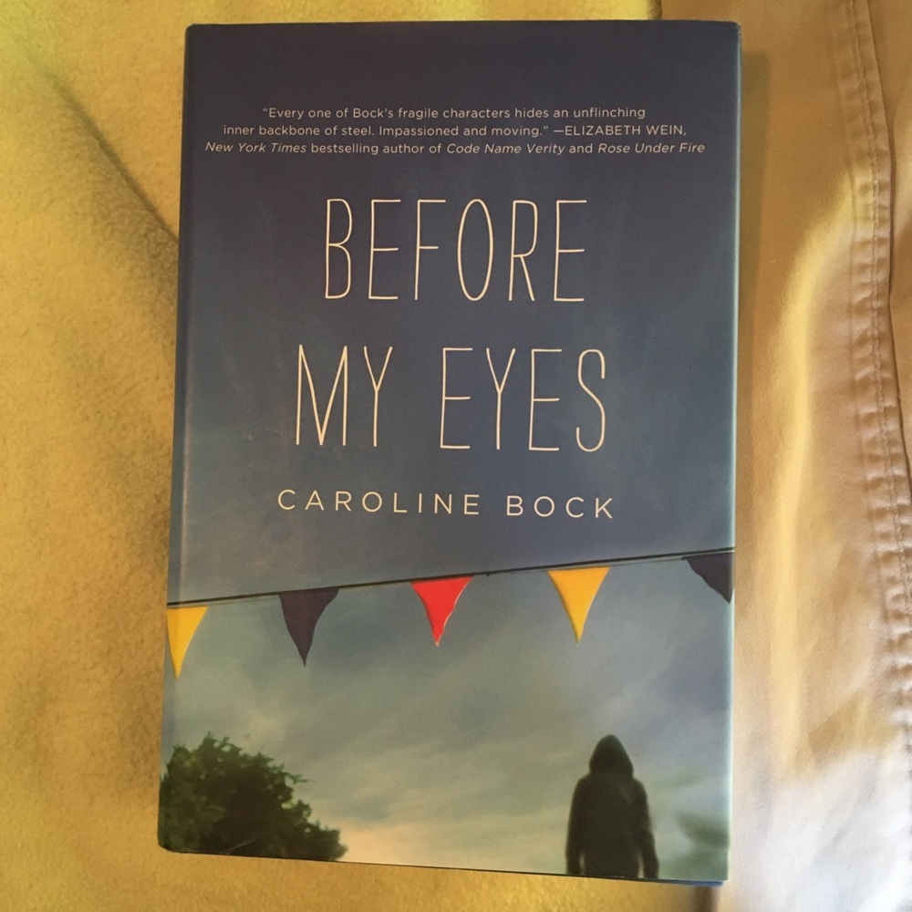Hardcover Before My Eyes by Caroline Bock